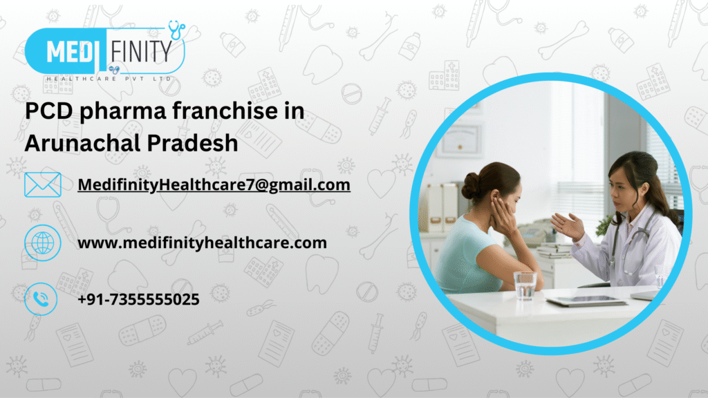 PCD pharma franchise in Arunachal Pradesh