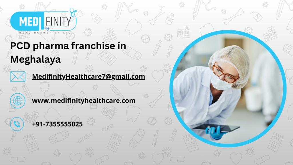 PCD pharma franchise in Meghalaya