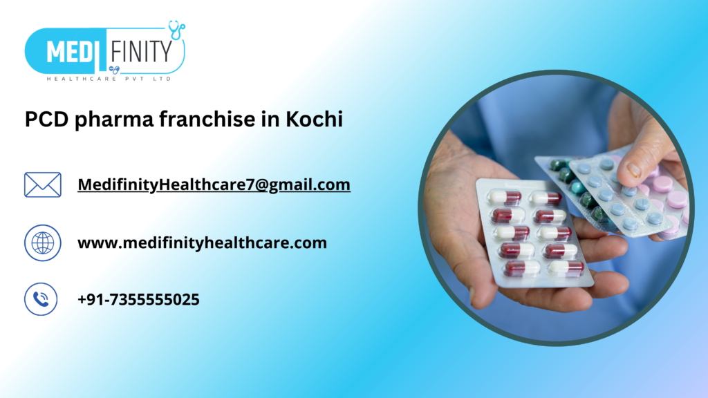 PCD pharma franchise in Kochi – Medifinity Healthcare