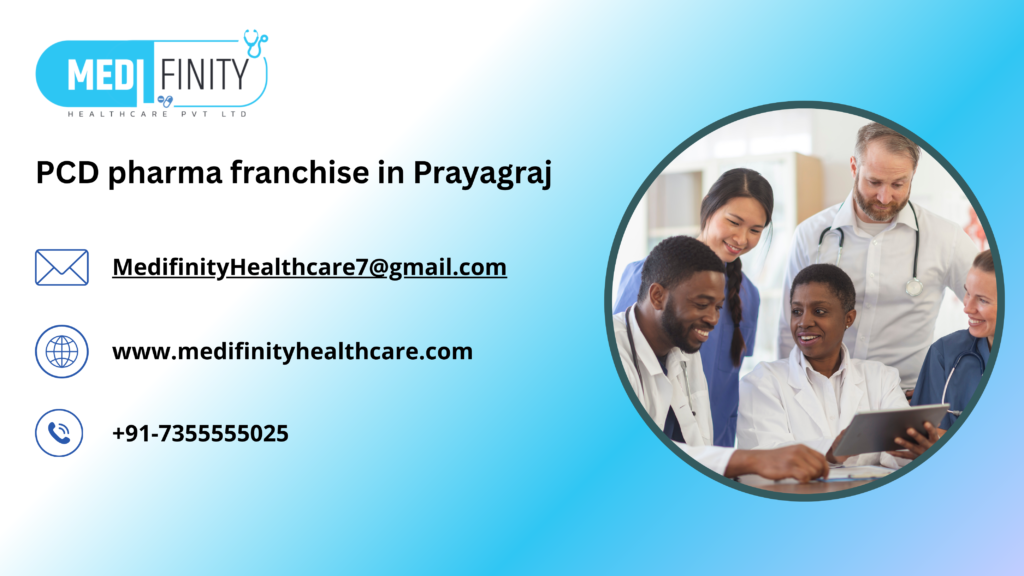 PCD Pharma Franchise in Prayagraj – Medifinity Healthcare